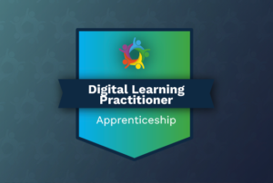 Digital Learning Practitioner Apprenticeship Badge