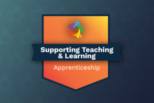 Supporting Teaching & Learning Apprenticeship Badge